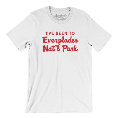 I've Been To Everglades National Park Men/Unisex T-Shirt-White-Allegiant Goods Co. Vintage Sports Apparel