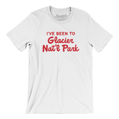 I've Been To Glacier National Park Men/Unisex T-Shirt-White-Allegiant Goods Co. Vintage Sports Apparel