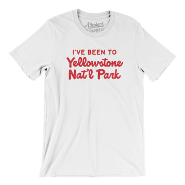 I've Been To Yellowstone National Park Men/Unisex T-Shirt-Allegiant Goods Co. Vintage Sports Apparel