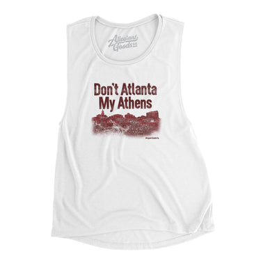 Don't Atlanta My Athens Women's Flowey Scoopneck Muscle Tank-White-Allegiant Goods Co. Vintage Sports Apparel
