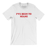 I've Been To Miami Men/Unisex T-Shirt-Allegiant Goods Co. Vintage Sports Apparel