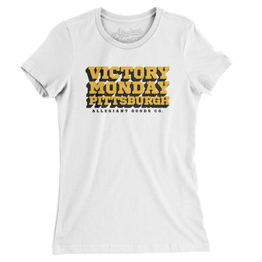 Victory Monday Pittsburgh Women's T-Shirt-Allegiant Goods Co. Vintage Sports Apparel