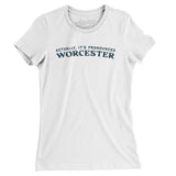 Actually It's Pronounced Worcester in White Color