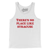 There's No Place Like Syracuse Men/Unisex Tank Top-White-Allegiant Goods Co. Vintage Sports Apparel