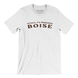 Actually It's Pronounced Boise in White Color