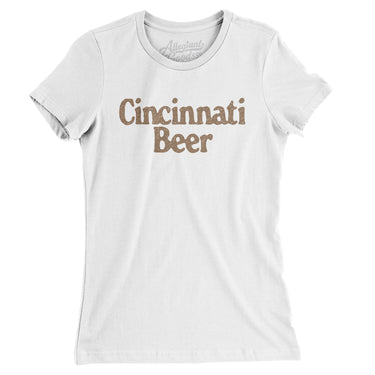 Cincinnati Beer Women's T-Shirt-Allegiant Goods Co. Vintage Sports Apparel