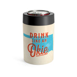 Drink Like An Okie Can Cooler-Allegiant Goods Co. Vintage Sports Apparel