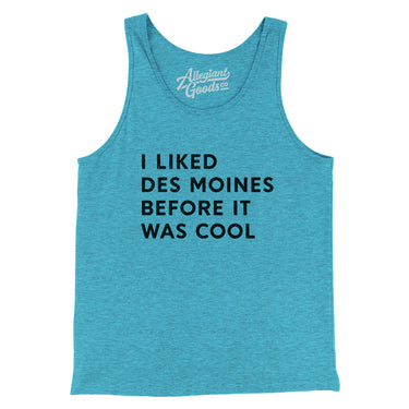I Liked Des Moines Before It Was Cool Men/Unisex Tank Top-Allegiant Goods Co. Vintage Sports Apparel