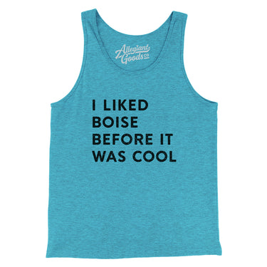 I Liked Boise Before It Was Cool Men/Unisex Tank Top-Allegiant Goods Co. Vintage Sports Apparel
