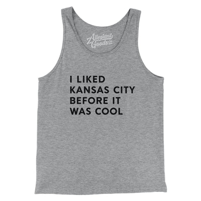 I Liked Kansas City Before It Was Cool Men/Unisex Tank Top-Athletic Heather-Allegiant Goods Co. Vintage Sports Apparel