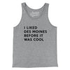 I Liked Des Moines Before It Was Cool Men/Unisex Tank Top-Athletic Heather-Allegiant Goods Co. Vintage Sports Apparel