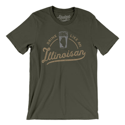 Drink Like an Illinoisan Men/Unisex T-Shirt-Army-Allegiant Goods Co. Vintage Sports Apparel