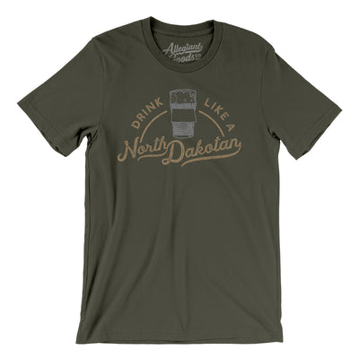 Drink Like a North Dakotan Men/Unisex T-Shirt-Army-Allegiant Goods Co. Vintage Sports Apparel