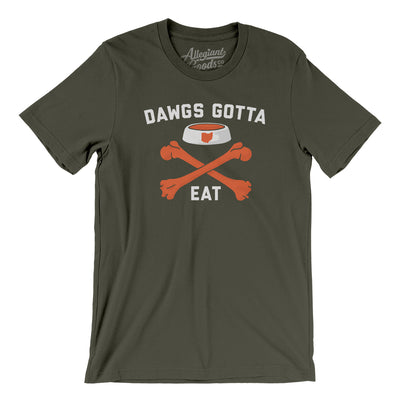 Dawgs Gotta Eat Men/Unisex T-Shirt-Army-Allegiant Goods Co. Vintage Sports Apparel