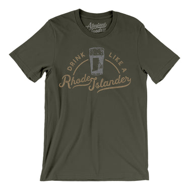 Drink Like a Rhode Islander Men/Unisex T-Shirt-Allegiant Goods Co. Vintage Sports Apparel