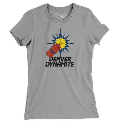 Denver Dynamite Arena Football Women's T-Shirt-Athletic Heather-Allegiant Goods Co. Vintage Sports Apparel