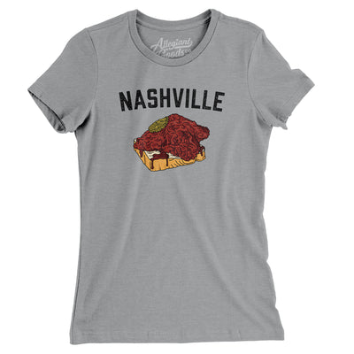 Nashville Hot Chicken Women's T-Shirt-Athletic Heather-Allegiant Goods Co. Vintage Sports Apparel