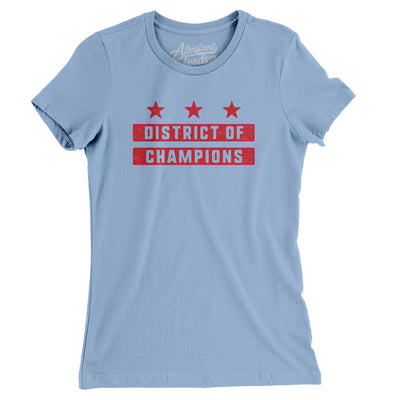 District Of Champions Women's T-Shirt-Baby Blue-Allegiant Goods Co. Vintage Sports Apparel