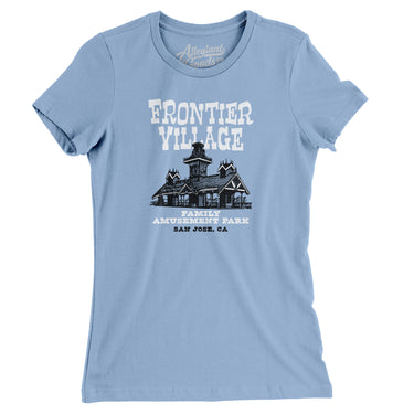 Frontier Village Amusement Park Women's T-Shirt-Allegiant Goods Co. Vintage Sports Apparel