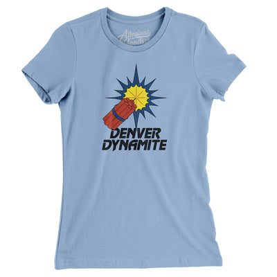 Denver Dynamite Arena Football Women's T-Shirt-Baby Blue-Allegiant Goods Co. Vintage Sports Apparel
