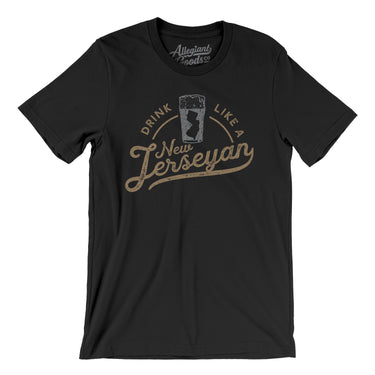 Drink Like a New Jerseyan Men/Unisex T-Shirt-Allegiant Goods Co. Vintage Sports Apparel