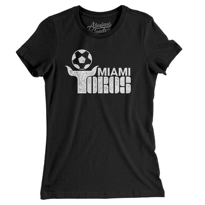 Miami Toros Soccer Women's T-Shirt-Black-Allegiant Goods Co. Vintage Sports Apparel