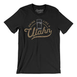 Drink Like a Utahn Men/Unisex T-Shirt-Allegiant Goods Co. Vintage Sports Apparel