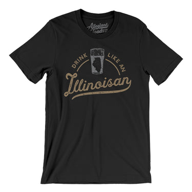 Drink Like an Illinoisan Men/Unisex T-Shirt-Allegiant Goods Co. Vintage Sports Apparel