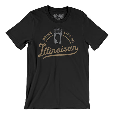 Drink Like an Illinoisan Men/Unisex T-Shirt-Black-Allegiant Goods Co. Vintage Sports Apparel
