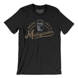 Drink Like a Michigander Men/Unisex T-Shirt-Allegiant Goods Co. Vintage Sports Apparel