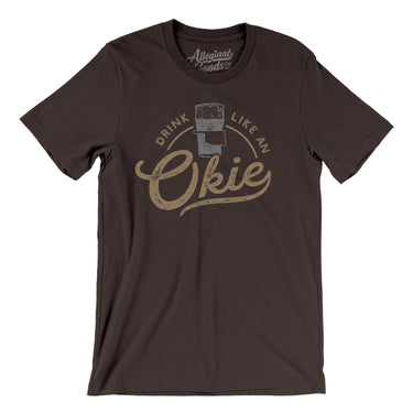 Drink Like an Okie Men/Unisex T-Shirt-Allegiant Goods Co. Vintage Sports Apparel