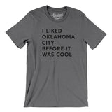 I Liked Oklahoma City Before It Was Cool Men/Unisex T-Shirt-Allegiant Goods Co. Vintage Sports Apparel