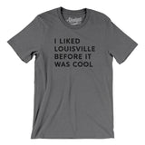 I Liked Louisville Before It Was Cool Men/Unisex T-Shirt-Allegiant Goods Co. Vintage Sports Apparel