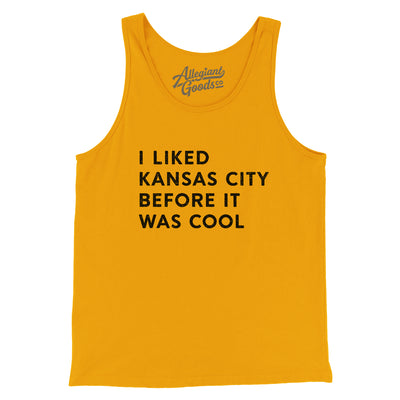 I Liked Kansas City Before It Was Cool Men/Unisex Tank Top-Gold-Allegiant Goods Co. Vintage Sports Apparel