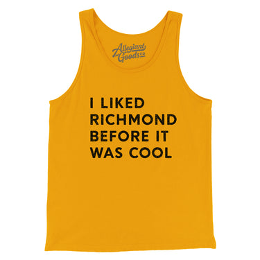 I Liked Richmond Before It Was Cool Men/Unisex Tank Top-Allegiant Goods Co. Vintage Sports Apparel