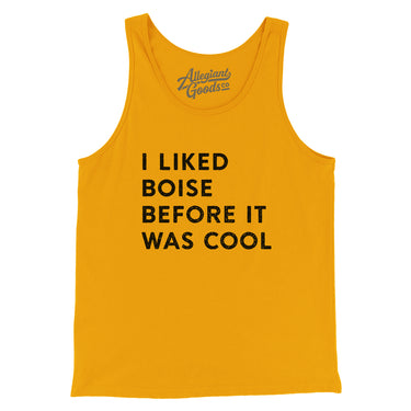 I Liked Boise Before It Was Cool Men/Unisex Tank Top-Allegiant Goods Co. Vintage Sports Apparel