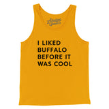 I Liked Buffalo Before It Was Cool Men/Unisex Tank Top-Gold-Allegiant Goods Co. Vintage Sports Apparel