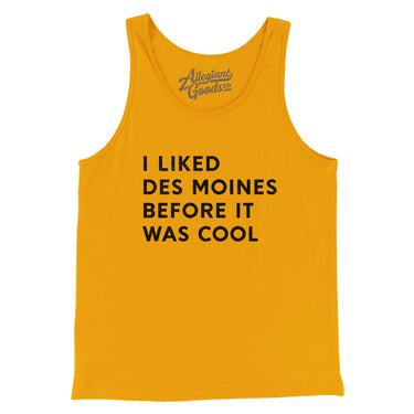 I Liked Des Moines Before It Was Cool Men/Unisex Tank Top-Allegiant Goods Co. Vintage Sports Apparel