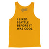 I Liked Seattle Before It Was Cool Men/Unisex Tank Top-Gold-Allegiant Goods Co. Vintage Sports Apparel