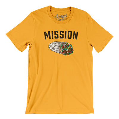 Mission Burrito Men/Unisex T-Shirt-Gold-Allegiant Goods Co. Vintage Sports Apparel