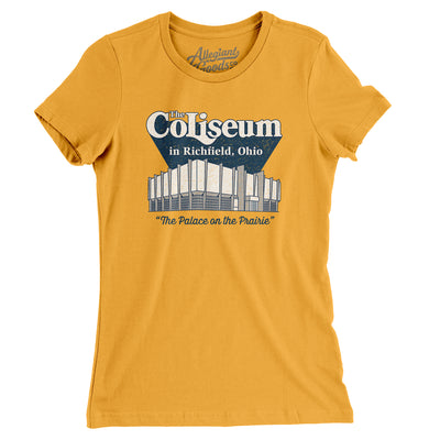 Richfield Ohio Coliseum Women's T-Shirt-Gold-Allegiant Goods Co. Vintage Sports Apparel
