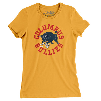 Columbus Bullies Football Women's T-Shirt-Gold-Allegiant Goods Co. Vintage Sports Apparel