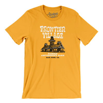 Frontier Village Amusement Park Men/Unisex T-Shirt-Gold-Allegiant Goods Co. Vintage Sports Apparel