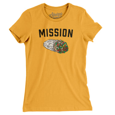 Mission Burrito Women's T-Shirt-Allegiant Goods Co. Vintage Sports Apparel