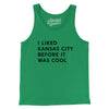 I Liked Kansas City Before It Was Cool Men/Unisex Tank Top-Kelly-Allegiant Goods Co. Vintage Sports Apparel