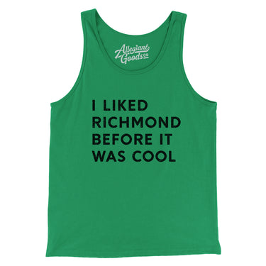 I Liked Richmond Before It Was Cool Men/Unisex Tank Top-Allegiant Goods Co. Vintage Sports Apparel