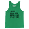 I Liked Boulder Before It Was Cool Men/Unisex Tank Top-Kelly-Allegiant Goods Co. Vintage Sports Apparel