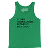 I Liked Indianapolis Before It Was Cool Men/Unisex Tank Top-Kelly-Allegiant Goods Co. Vintage Sports Apparel