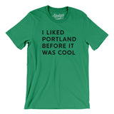 I Liked Portland Before It Was Cool Men/Unisex T-Shirt-Allegiant Goods Co. Vintage Sports Apparel