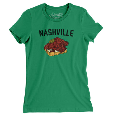 Nashville Hot Chicken Women's T-Shirt-Kelly-Allegiant Goods Co. Vintage Sports Apparel